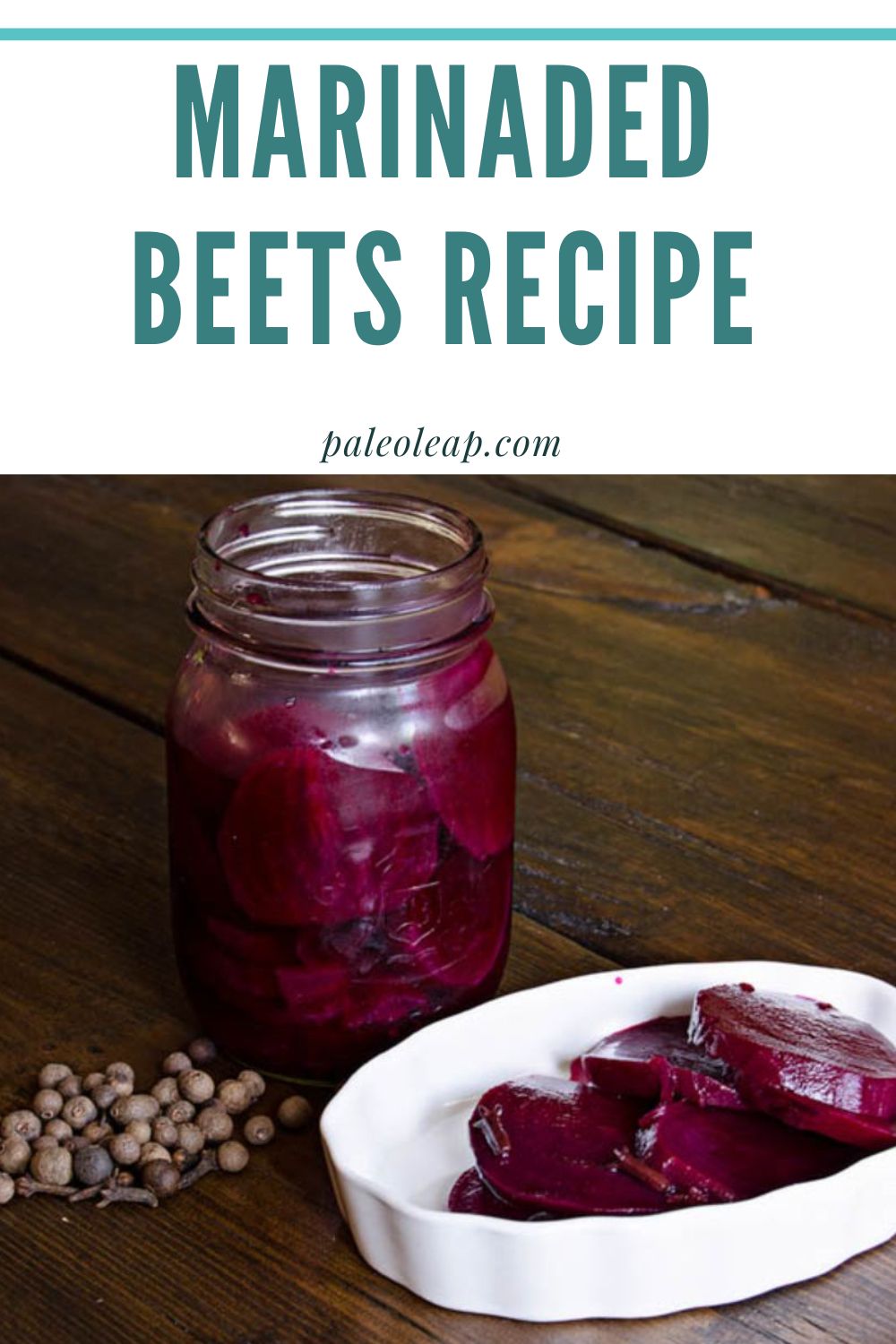 Marinated Beets Recipe Paleo Leap