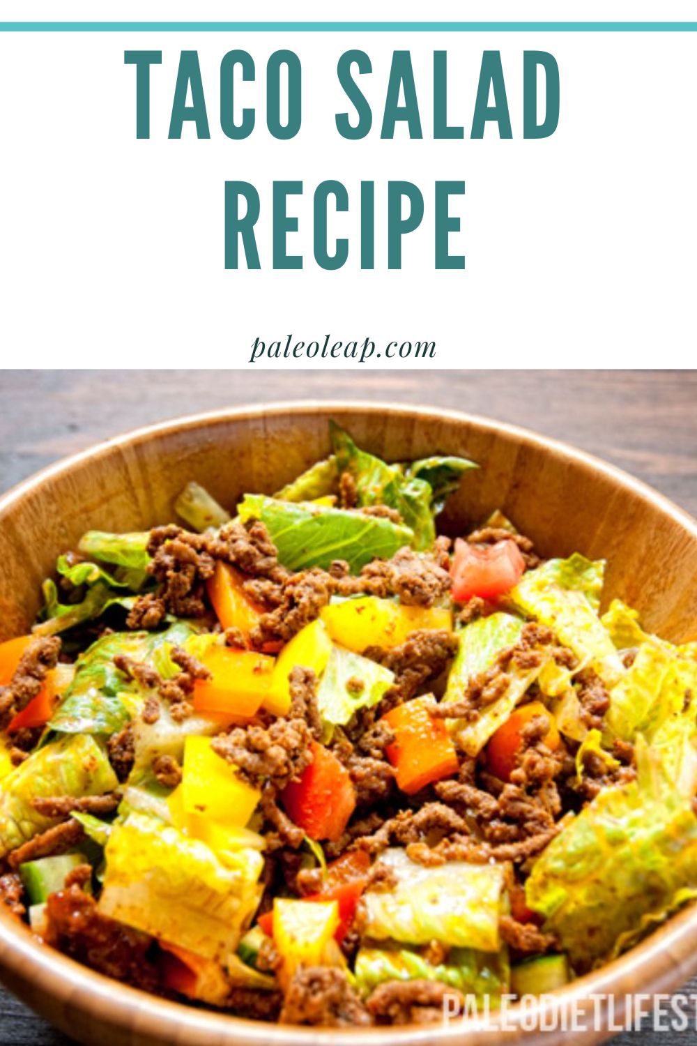 Taco Salad Recipe | Paleo Leap