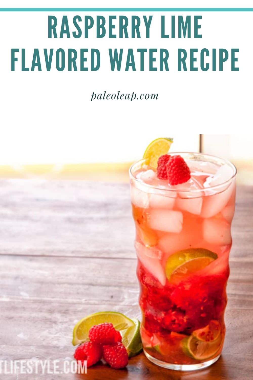 RaspberryLime Flavored Water Recipe Paleo Leap