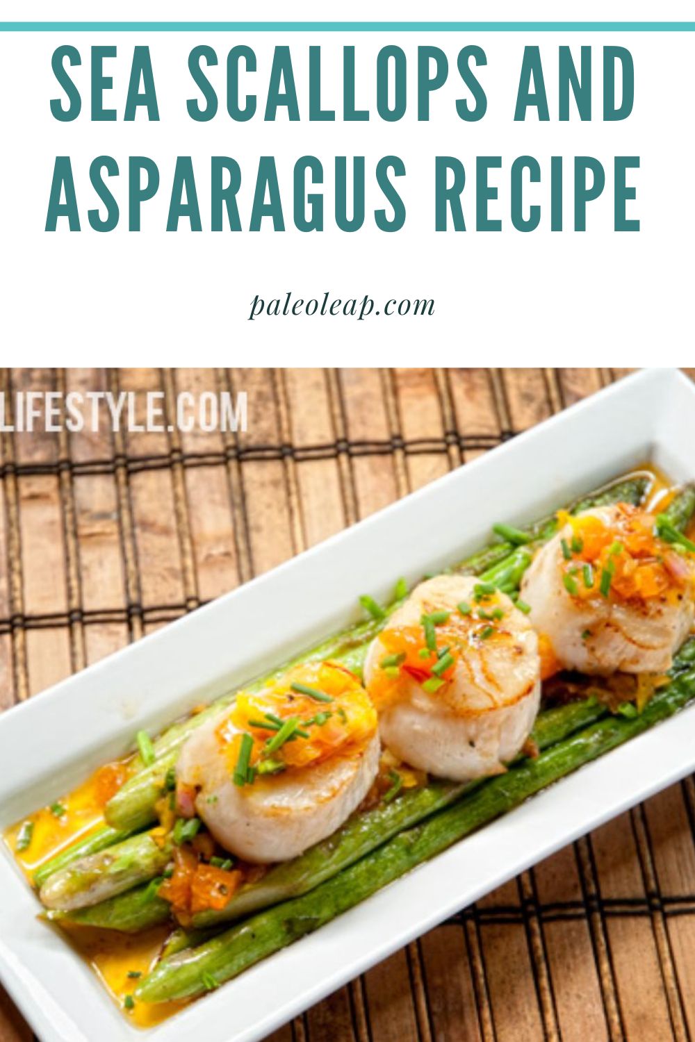 Sea Scallops and Asparagus Recipe Paleo Leap