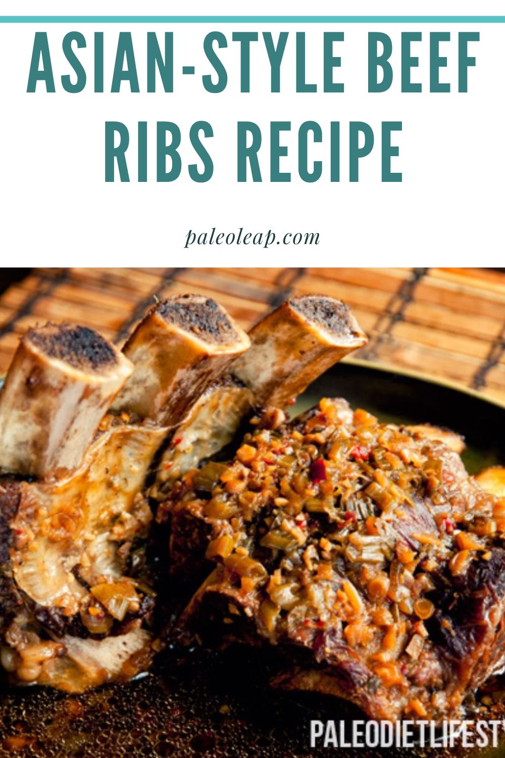 Asian-Style Beef Ribs Recipe | Paleo Leap
