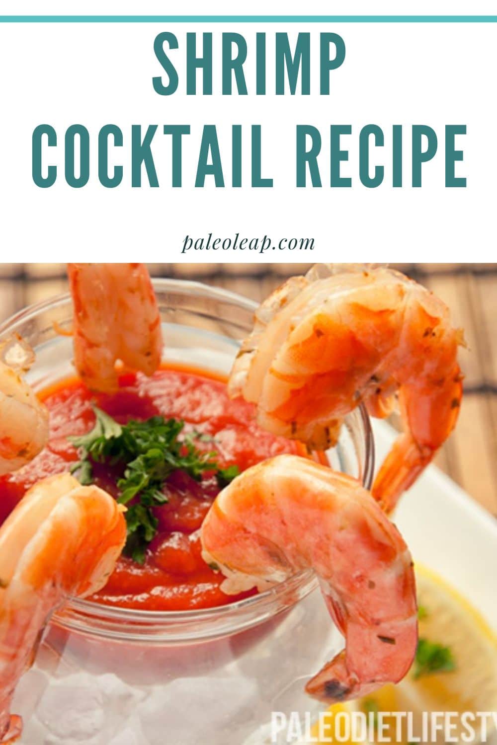 Shrimp Cocktail Recipe | Paleo Leap