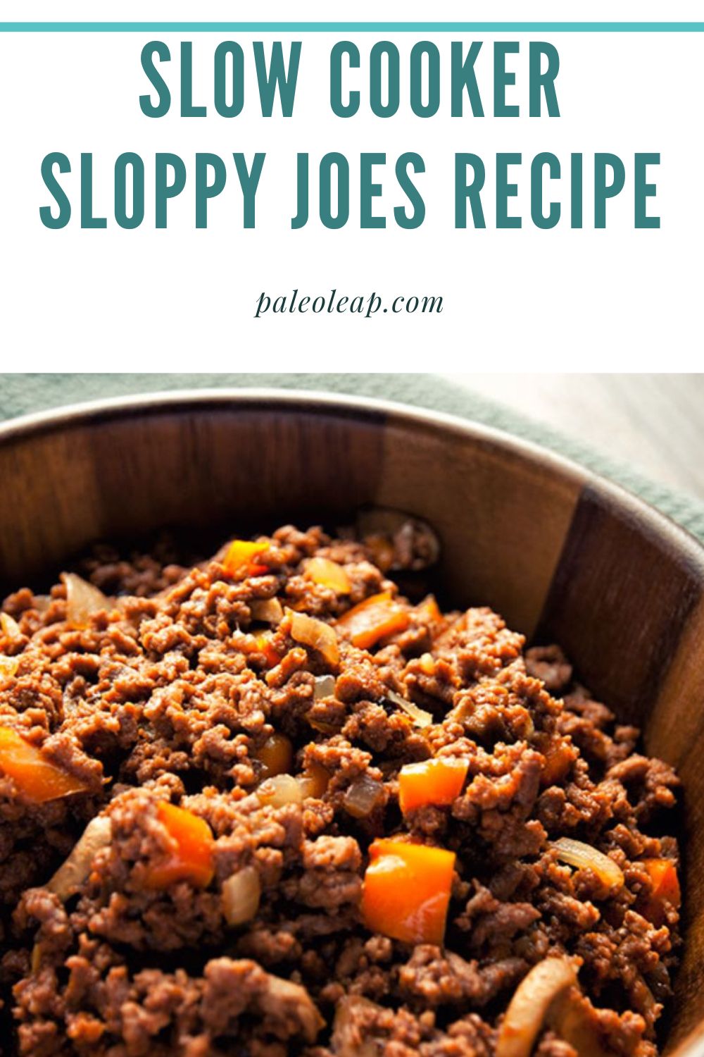 Slow Cooker Sloppy Joes Recipe | Paleo Leap