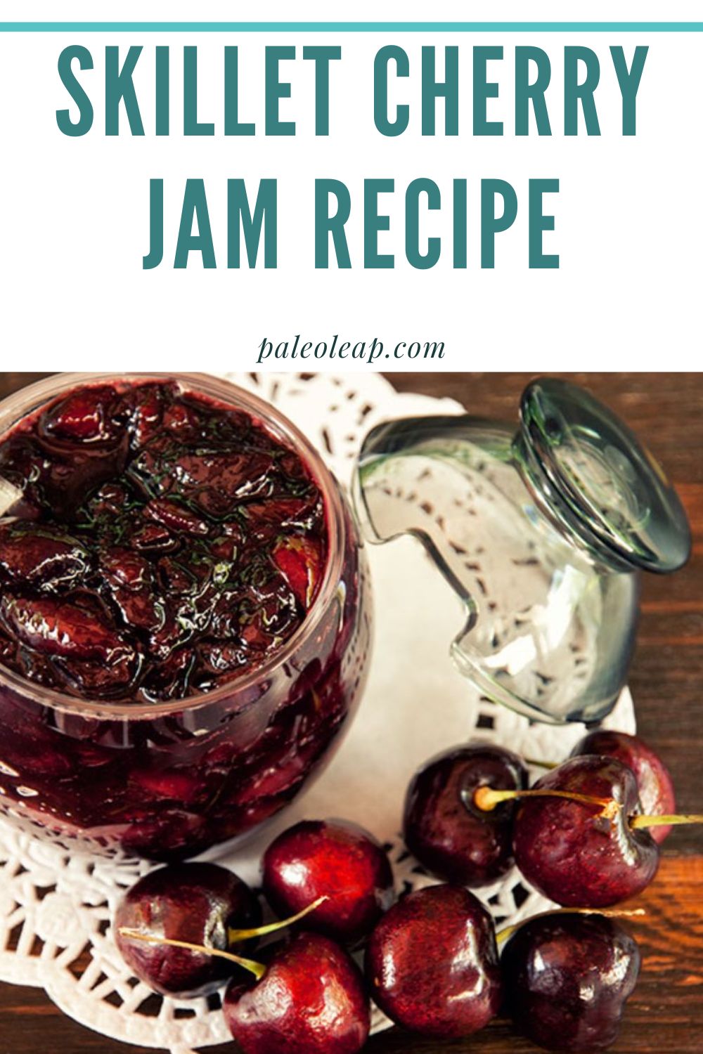 Skillet Cherry Jam Recipe | Paleo Leap