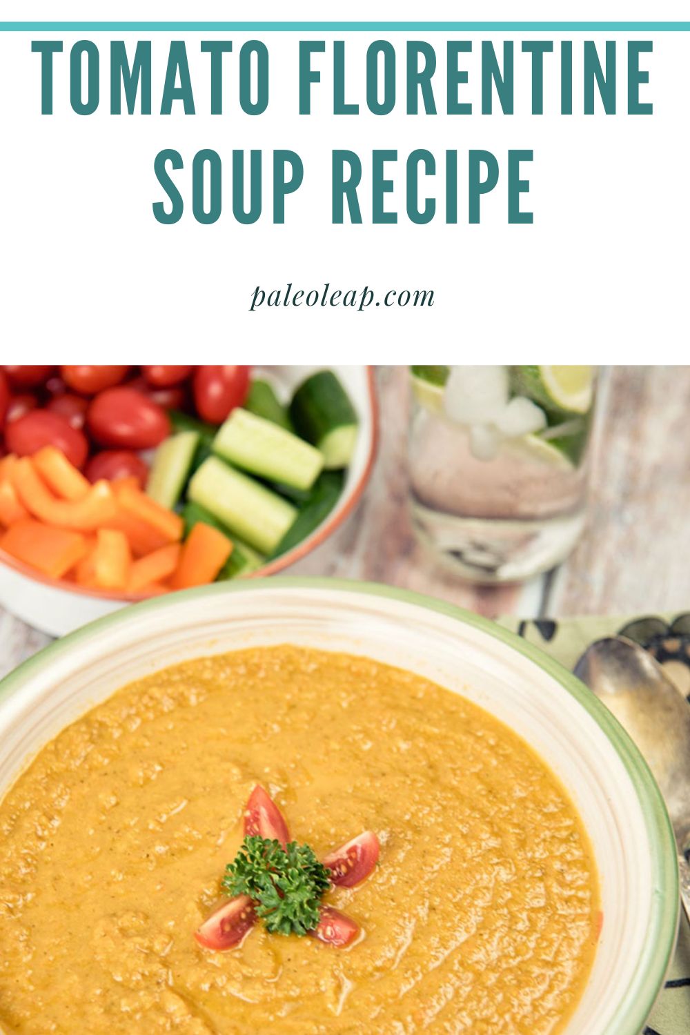 Tomato Florentine Soup Recipe | Paleo Leap
