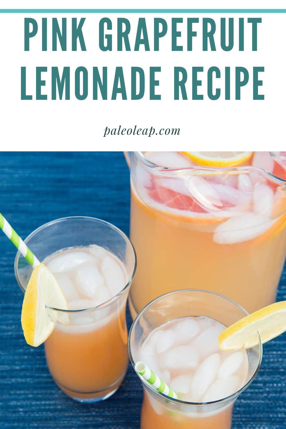 Pink Grapefruit Lemonade Recipe Paleo Leap