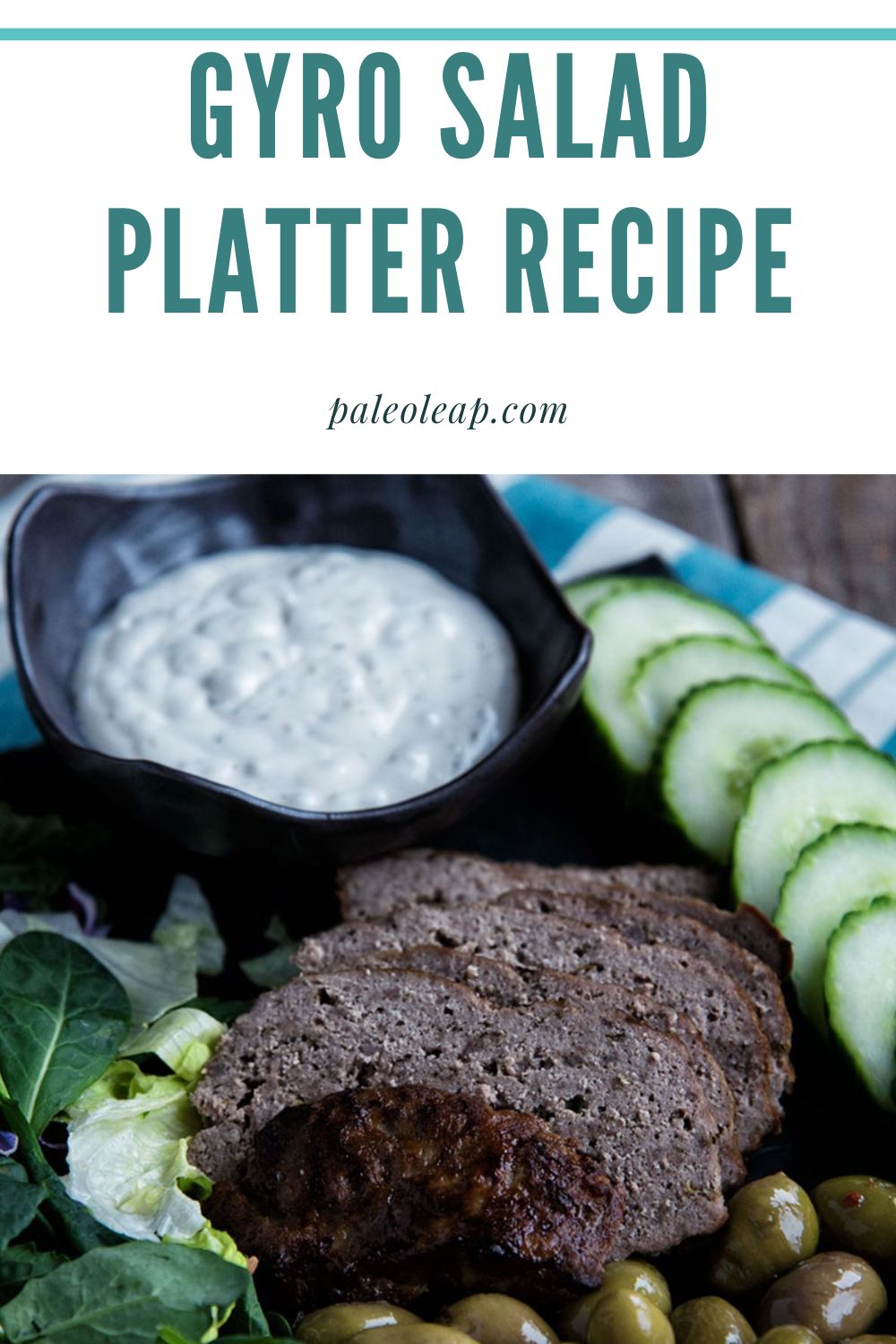 Gyro Salad Platter Recipe Paleo Leap