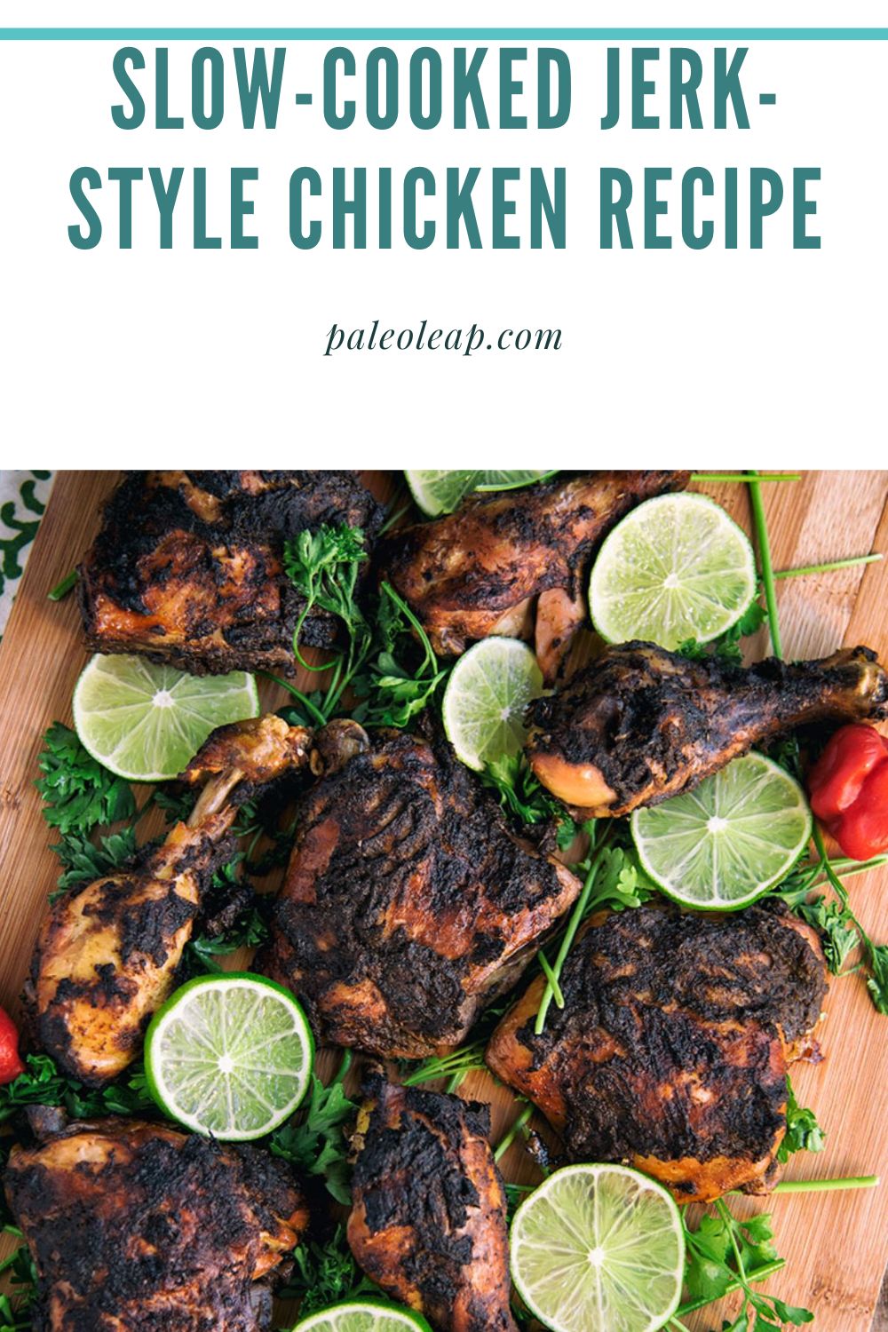 SlowCooked JerkStyle Chicken Recipe Paleo Leap