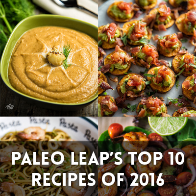 Paleo Leap’s Top 10 Recipes of 2016 | Paleo Leap