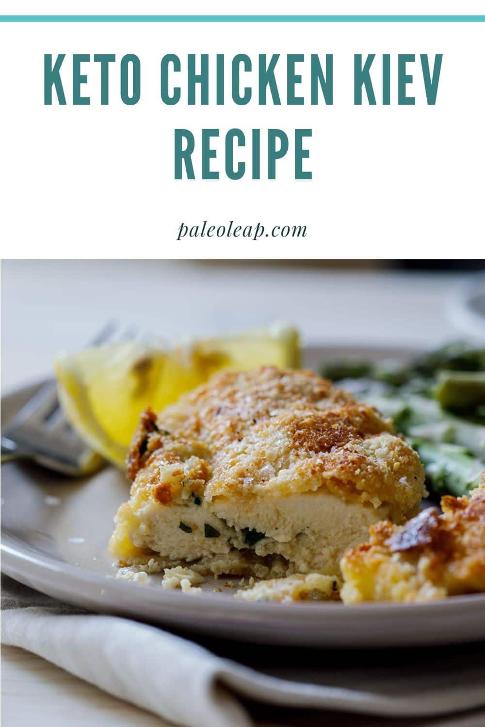 Keto Chicken Kiev Recipe Paleo Leap
