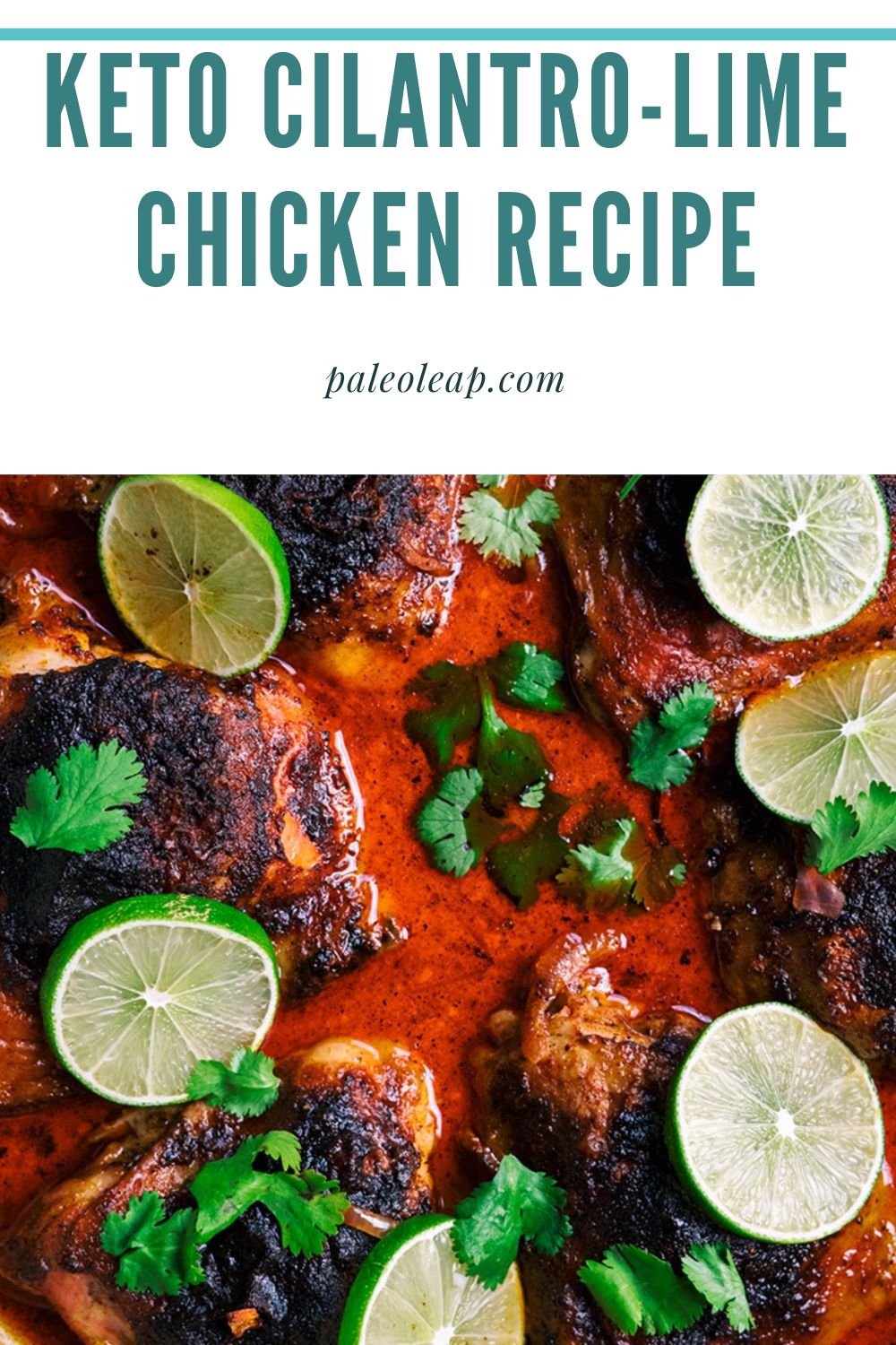 Keto CilantroLime Chicken Recipe Paleo Leap