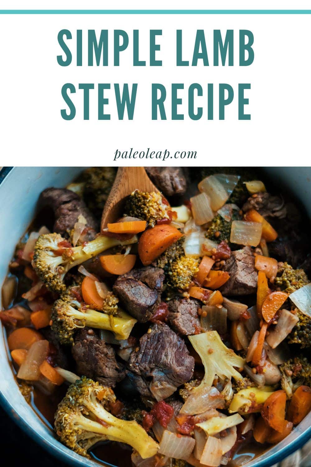 Simple Lamb Stew Recipe | Paleo Leap