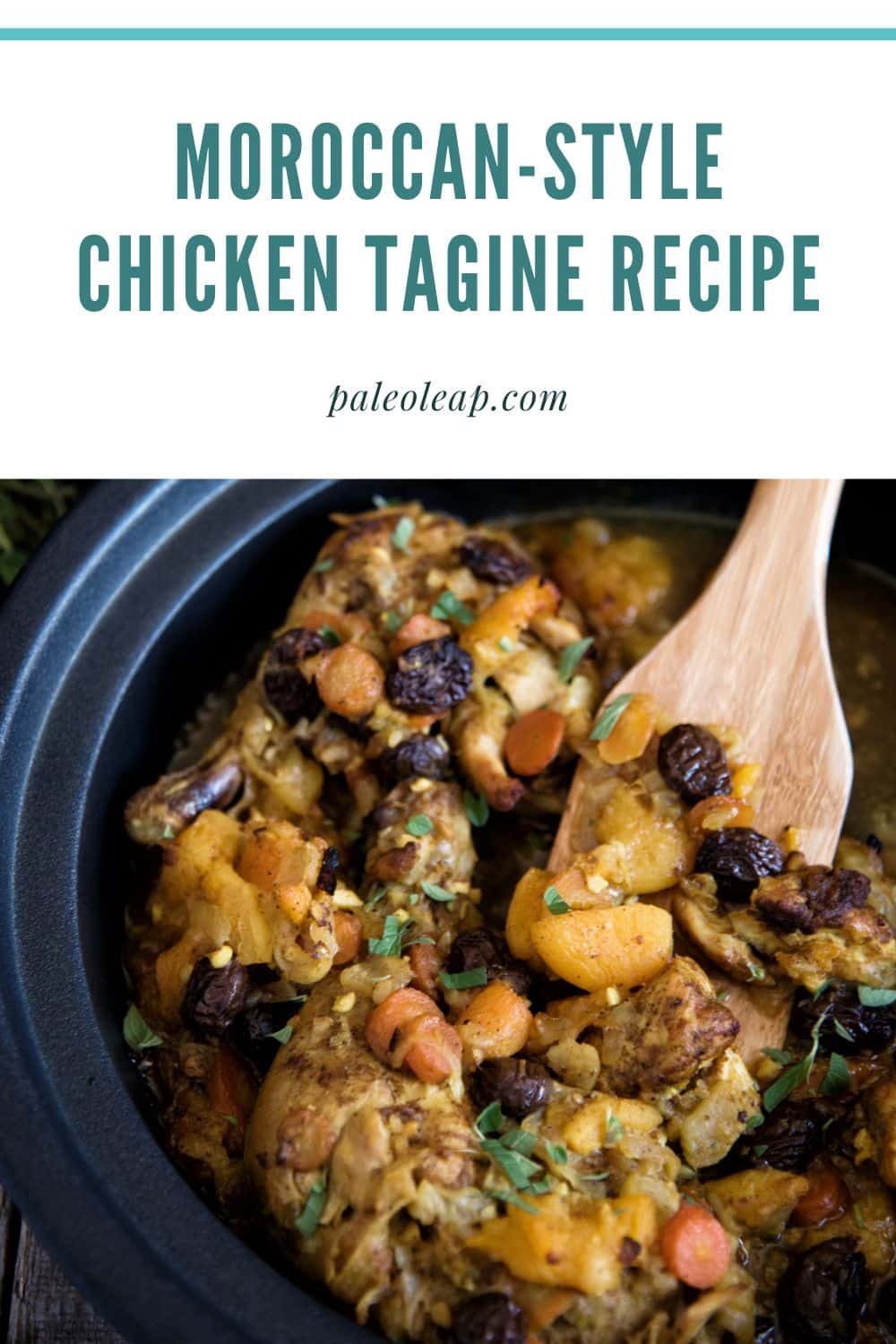 Moroccan-Style Chicken Tagine Recipe | Paleo Leap