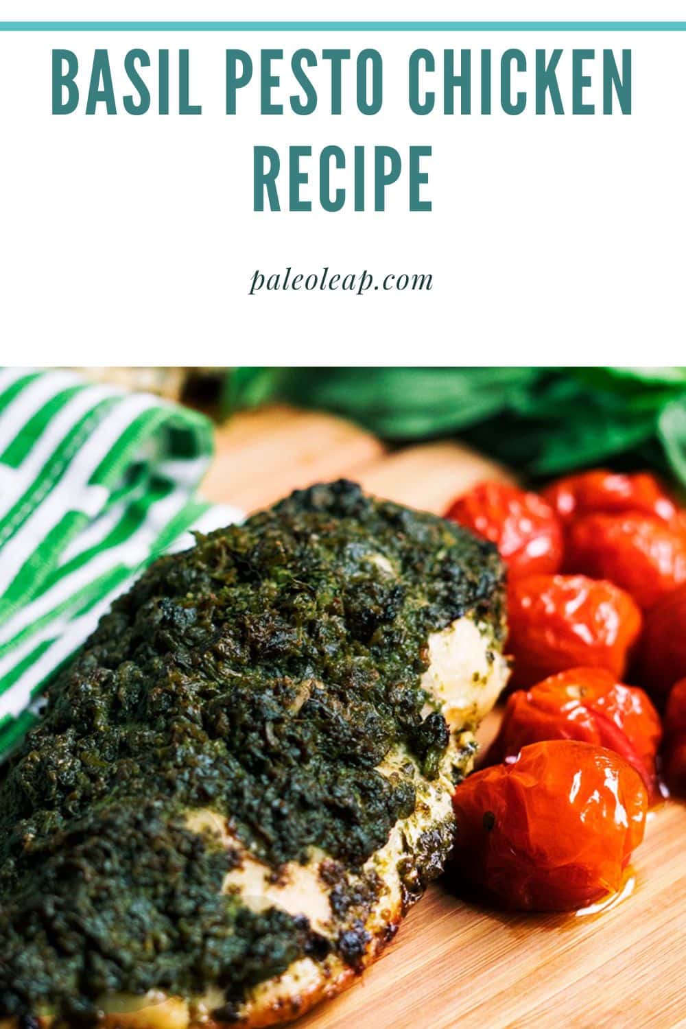 Basil Pesto Chicken Recipe Paleo Leap
