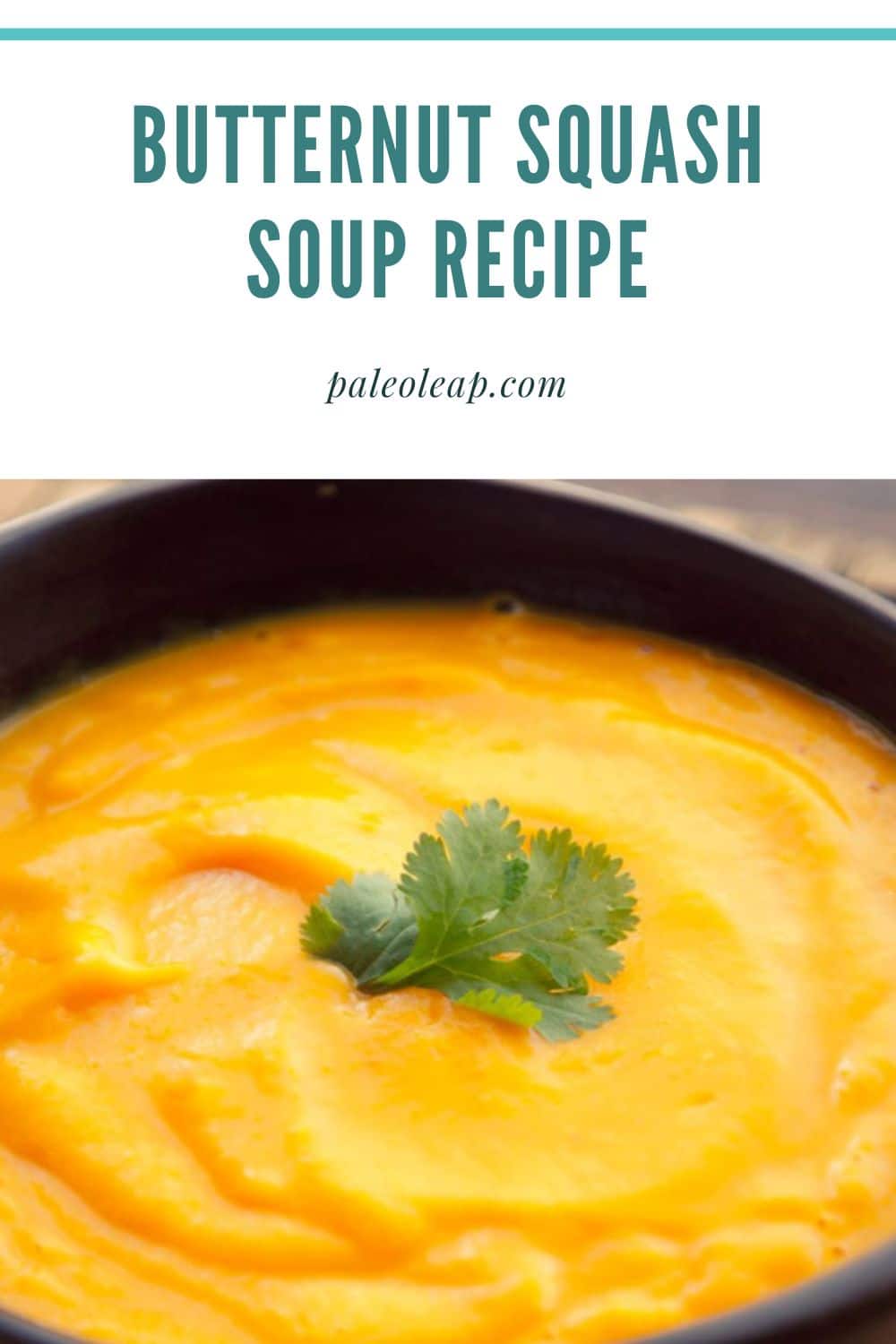 Butternut Squash Soup Recipe | Paleo Leap