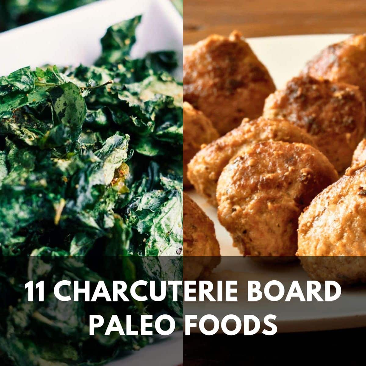 11 charcuterie board paleo foods main