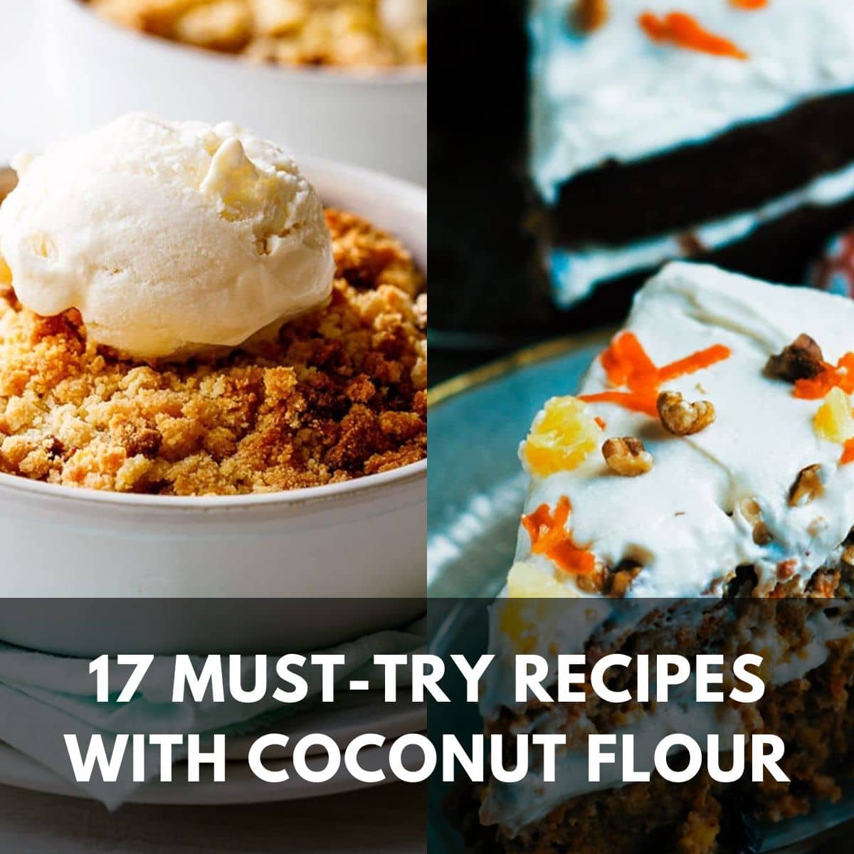 17 must try recipes with coconut flour featured