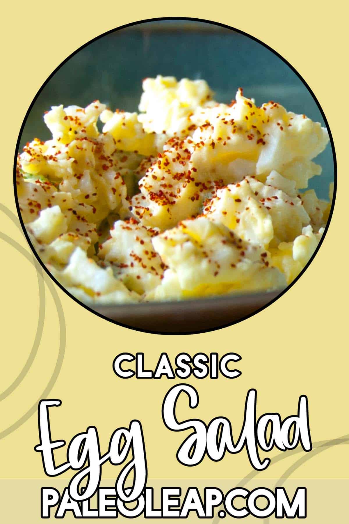 Classic Egg Salad | Paleo Leap