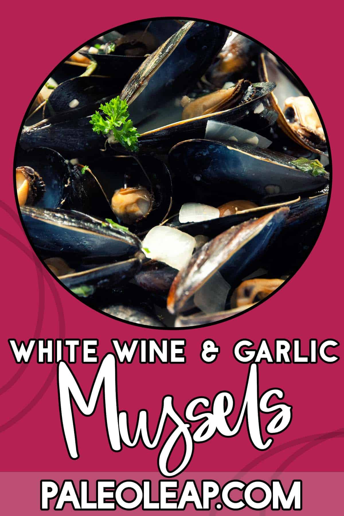 White Wine And Garlic Mussels 